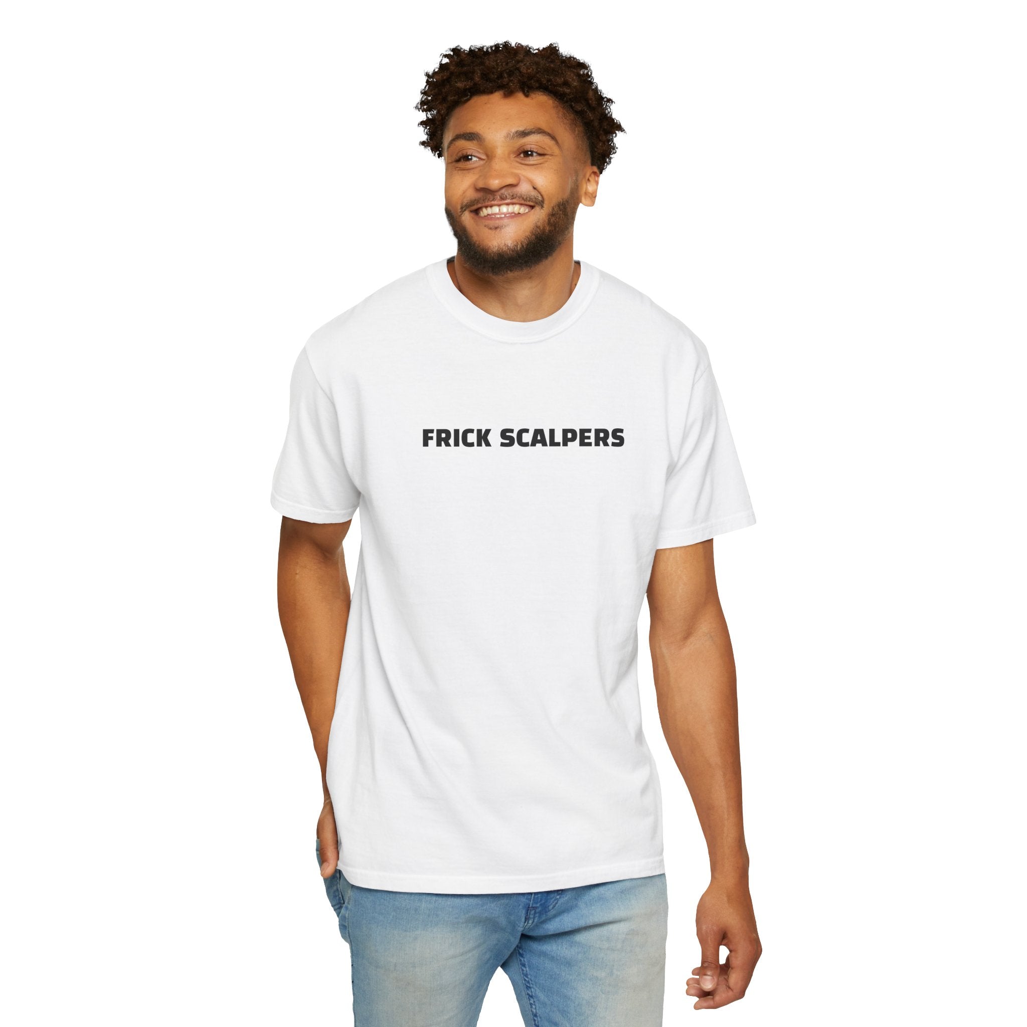 Frick Scalpers - T-Shirt